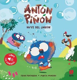 ANTÓN PIÑÓN HUYE DEL JABÓN | 9788410557611 | PINTADERA, FRAN