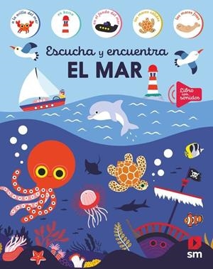 ESCUCHA Y ENCUENTRA. EL MAR | 9788410552609 | VARIOS AUTORES,