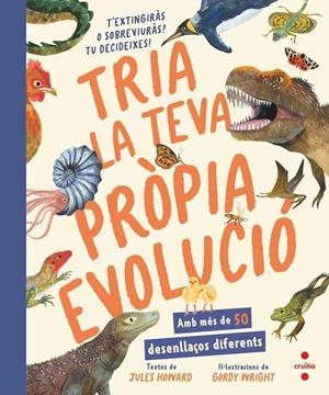 TRIA LA TEVA PRÒPIA EVOLUCIÓ | 9788466160278 | HOWARD, JULES