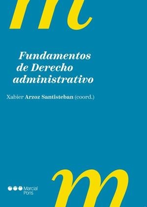FUNDAMENTOS DE DERECHO ADMINISTRATIVO | 9791388286278 | ARZOZ SANTISTEBAN, XABIER