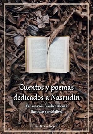 CUENTOS Y POEMAS DEDICADOS A NASRUDIN | 9791387507855 | SANCHEZ ARENAS, ENCARNACIÓN