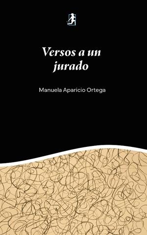 VERSOS A UN JURADO | 9791388190544 | APARICIO ORTEGA, MANUELA