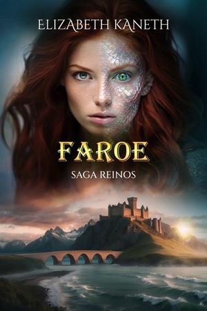 SAGA REINOS 02. FAROE | 9788409845729 | KANETH, ELIZABETH