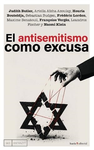 ANTISEMITISMO COMO EXCUSA, EL | 9791387991395 | BUTLER, JUDITH / AZOULAY, ARIELLA AØSHA