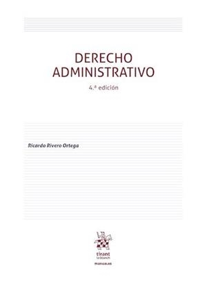 DERECHO ADMINISTRATIVO (4ª EDICIÓN) | 9791370409876 | RIVERO ORTEGA, RICARDO
