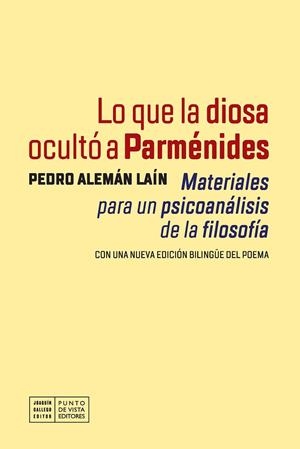 LO QUE LA DIOSA OCULTO A PARMENIDES | 9791387624668 | ALEMAN LAIN, PEDRO