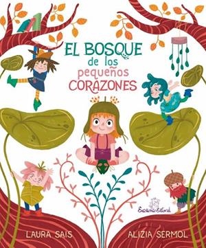 BOSQUE DE LOS PEQUEÑOS CORAZONES, EL | 9791399192971 | SAIS VILASECA, LAURA / SERMOL, ALIZIA