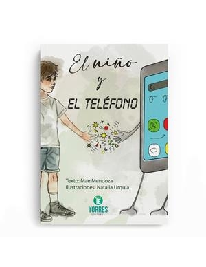 NIÑO Y EL TELEFONO, EL | 9791388021732 | MENDOZA, MAE JENNY
