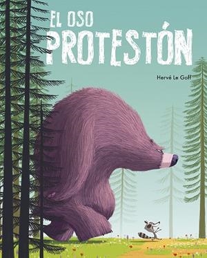 OSO PROTESTÓN, EL | 9788491459477 | LE GOFF, HERVÉ