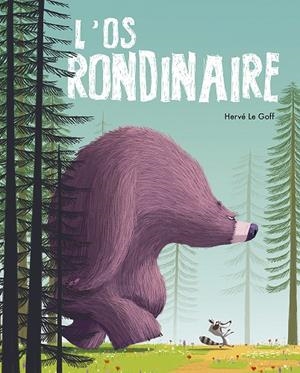 ÓS RONDINAIRE, L' | 9788491459484 | LE GOFF, HERVÉ