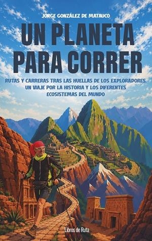 PLANETA PARA CORRER, UN | 9791387955489 | GONZÁLEZ DE MATAUCO, JORGE