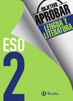 ESO 2 - OBJETIVO APROBAR LENGUA Y LITERATURA | 9788469611975 | JIMÉNEZ GARCÍA-BRAZALES, CARMEN/GÓMEZ REGALÓN, DOLORES