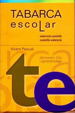 TABARCA ESCOLAR - DICCIONARI D'ÚS I APRENENTATGE | 9788480253307 | PASCUAL GRANELL, VICENT