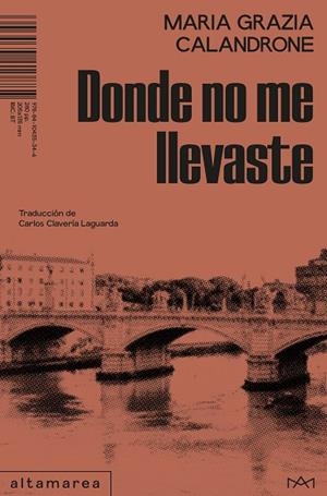 DONDE NO ME LLEVASTE | 9788410435346 | CALANDRONE, MARIA GRAZIA