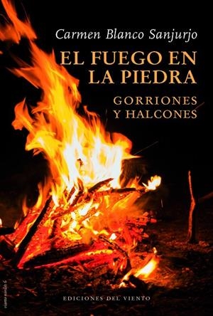 FUEGO EN LA PIEDRA, EL (GORRIONES Y HALCONES 2) | 9788418227745 | BLANCO SANJURJO, CARMEN