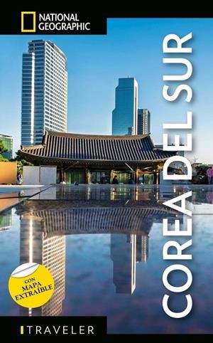 COREA DEL SUR : GUÍA NATIONAL GEOGRAPHIC TRAVELER [2026 | 9788854062269 | GRILLI, LUCIA