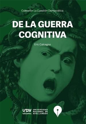 DE LA GUERRA COGNITIVA | 9789878994550 | CALCAGNO, ERIC