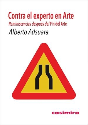CONTRA EL EXPERTO EN ARTE | 9791387675233 | ADSUARA, ALBERTO