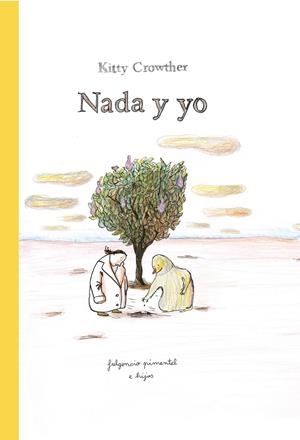 NADA Y YO | 9788419737557 | CROWTHER, KITTY