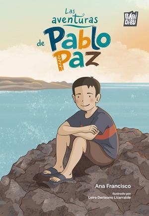 AVENTURAS DE PABLO PAZ, LAS | 9791388436369 | FRANCISCO, ANA