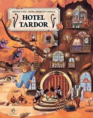 HOTEL TARDOR | 9791388042317 | APARICIO CATALÀ, ANNA / CALÌ, DAVIDE
