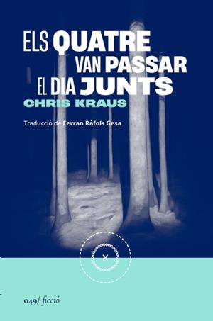QUATRE VAN PASSAR EL DIA JUNTS, ELS | 9788419059666 | KRAUS, CHRIS