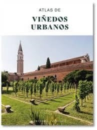ATLAS DE VIÑEDOS URBANOS | 9782387151131 | BOURGAULT, PIERRICK