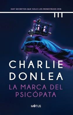 MARCA DEL PSICÓPATA, LA | 9791399227482 | DONLEA, CHARLIE