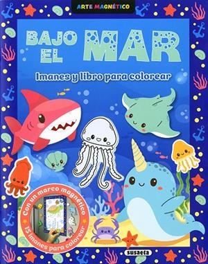 BAJO EL MAR. ARTE MAGNETICO | 9791370343163 | SUSAETA EDICIONES