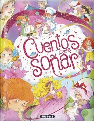 CUENTOS PARA SOÑAR | 9791370345808 | SUSAETA, EQUIPO