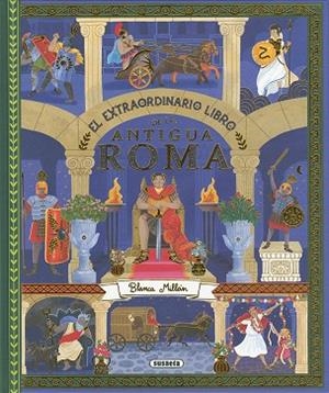 EXTRAORDINARIO LIBRO DE LA ANTIGUA ROMA, EL | 9791370340735 | MILLAN, BLANCA