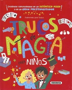 TRUCOS DE MAGIA PARA NIÑOS | 9788410847262 | AUTIERI, VIOLA / BARBIERI, GIULIA / CANEVARO, S.