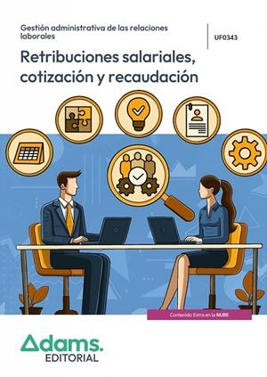 RETRIBUCIONES SALARIALES, COTIZACION Y RECAUDACION | 9788410779785