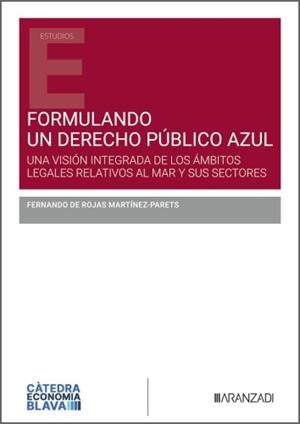 FORMULANDO UN DERECHO PUBLICO AZUL | 9791370610043 | DE ROJAS MARTINEZ-PARETS, FERNANDO