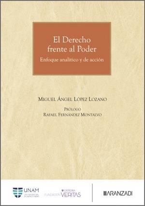 DERECHO FRENTE AL PODER, EL | 9791370610166 | LOPEZ LOZANO, MIGUEL ANGEL