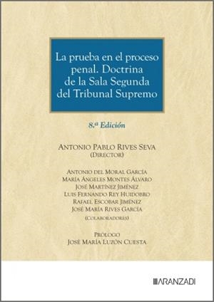 PRUEBA EN EL PROCESO PENAL, LA. DOCTRINA DE LA SALA SEGUNDA DEL TRIBUNAL SUPREMO | 9788410859845 | RIVES SEVA, ANTONIO PABLO