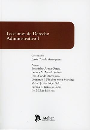 LECCIONES DE DERECHO ADMINISTRATIVO I | 9791388250866 | CONDE ANTEQUERA, JESÚS