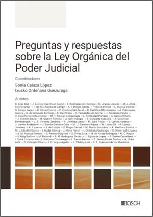 PREGUNTAS Y RESPUESTAS SOBRE LA LEY ORGANICA DEL PODER JUDICIAL | 9788490908914 | CALAZA LOPEZ, SONIA / ORDENANA GEZURAGA, IXUSKO