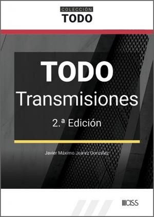 TODO TRANSMISIONES (2 EDICIÓN) | 9788499549378 | JUAREZ GONZALEZ, JAVIER MAXIMO