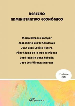 DERECHO ADMINISTRATIVO ECONOMICO | 9791370475420 | BURZACO SAMPER, MARIA / CODES CALATRAVA, JOSÉ MARIA