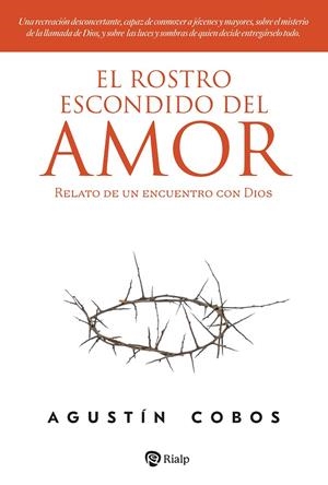 ROSTRO ESCONDIDO DEL AMOR, EL | 9788432175350 | COBOS, AGUSTIN