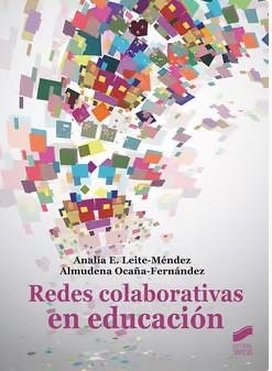 REDES COLABORATIVAS EN EDUCACIÓN | 9791370550035 | LEITE, ANALIA E. / OCAÑA-FERNÁNDEZ, ALMUDENA