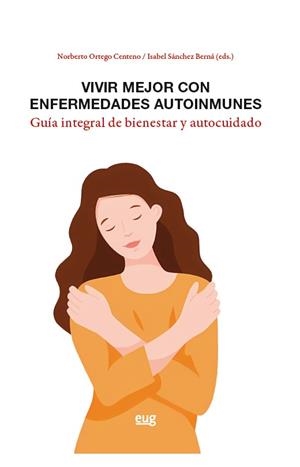 VIVIR MEJOR CON ENFERMEDADES AUTOINMUNES | 9788433877901 | VARIOS AUTORES