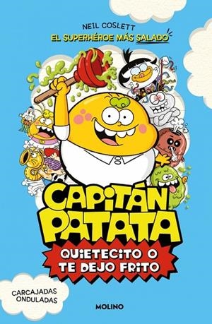 CAPITÁN PATATA 02 : QUIETECITO O TE DEJO FRITO | 9788427254985 | COSLETT, NEIL