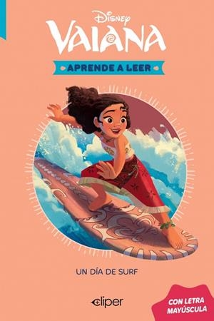 VAIANA. EL DÍA DE SURF (DISNEY. APRENDE A LEER CON LETRA MAYÚSCULA) | 9788419487797 | DISNEY