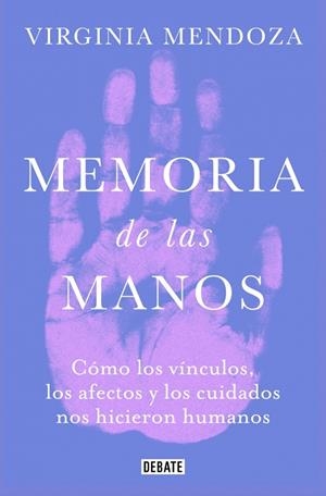 MEMORIA DE LAS MANOS | 9791387904968 | MENDOZA, VIRGINIA