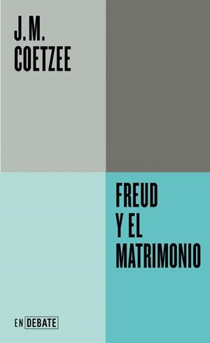 FREUD Y EL MATRIMONIO | 9791387904593 | COETZEE, J. M.