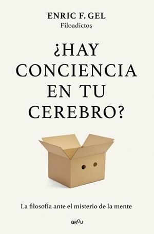 HAY CONCIENCIA EN TU CEREBRO? | 9791387924980 | F. GEL, ENRIC