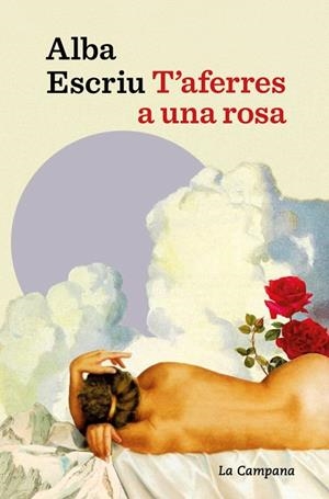 T'AFERRES A UNA ROSA | 9791387564674 | ESCRIU ROCA, ALBA