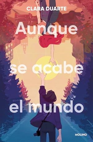 AUNQUE SE ACABE EL MUNDO | 9788427255968 | DUARTE, CLARA